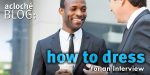What to wear to an interview blog image